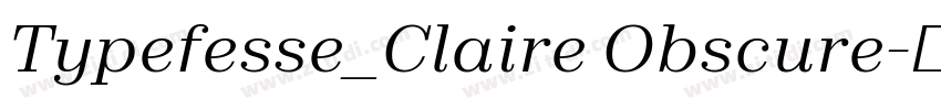 Typefesse_Claire Obscure字体转换